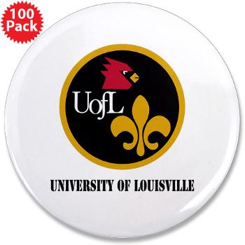 UL - M01 - 01 - SSI - ROTC - University of Louisville with Text - 3.5" Button (100 pack)