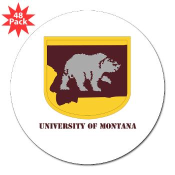 UM - M01 - 01 - SSI - ROTC - University of Montana with Text - 3" Lapel Sticker (48 pk) - Click Image to Close