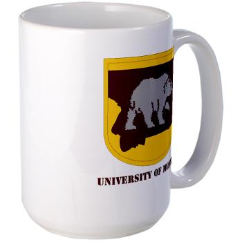 UM - M01 - 03 - SSI - ROTC - University of Montana with Text - Large Mug