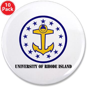 URI - M01 - 01 - SSI - ROTC - University of Rhode Island with Text - 3.5" Button (10 pack) - Click Image to Close
