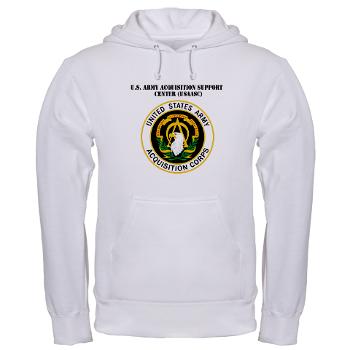 USAASC - A01 - 03 - U.S. Army Acquisition Support Center (USAASC) with Text - Hooded Sweatshirt - Click Image to Close