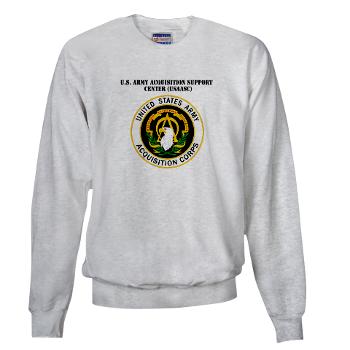 USAASC - A01 - 03 - U.S. Army Acquisition Support Center (USAASC) with Text - Sweatshirt - Click Image to Close