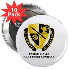 USACC - M01 - 01 - DUI - US Army Cadet Command with Text 2.25" Button (10 pack)