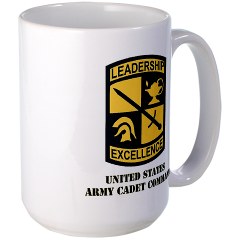 USACC - M01 - 03 - SSI - US Army Cadet Command with Text Large Mug - Click Image to Close