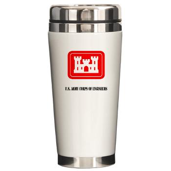 USACE - M01 - 03 - U.S. Army Corps of Engineers (USACE) with Text - Ceramic Travel Mug