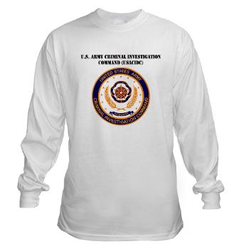 USACIDC - A01 - 03 - U.S. Army Criminal Investigation Command (USACIDC) with Text - Long Sleeve T-Shirt - Click Image to Close