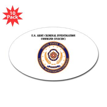 USACIDC - M01 - 01 - U.S. Army Criminal Investigation Command (USACIDC) with Text - Sticker (Oval 10 pk)