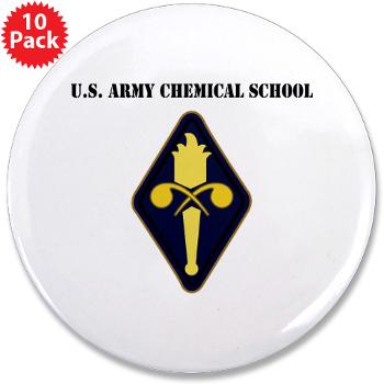 USACS - M01 - 01 - U.S. Army Chemical School with Text - 3.5" Button (10 pack)