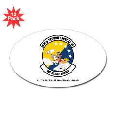 USAF610SS - M01 - 01 - DUI - 610th Security Force Squadron with Text - Sticker (Oval 10 pk) - Click Image to Close