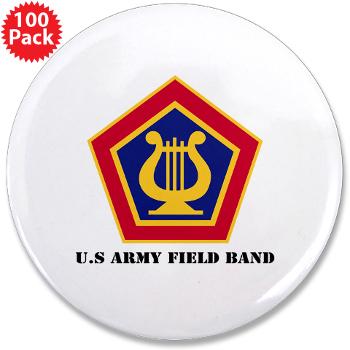 USAFB - M01 - 01 - U.S Army Field Band with Text - 3.5" Button (100 pack)
