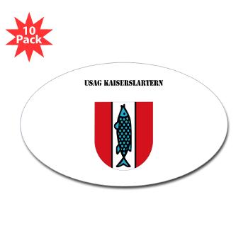 USAGKaiserslautern - M01 - 01 - USAG Kaiserslautern with Text - Sticker (Oval 10 pk)