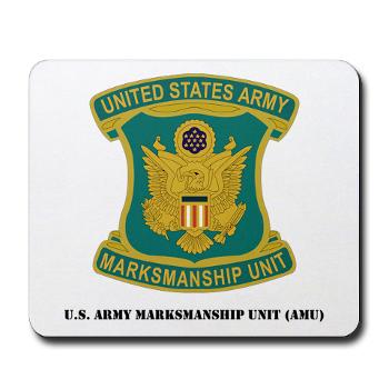 USAMU - M01 - 03 - DUI - U.S. Army Marksmanship Unit (AMU) with Text Mousepad - Click Image to Close