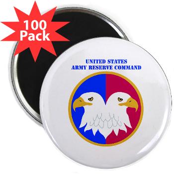 USARC - M01 - 01 - United States Army Reserve Command (USARCC) with Text - 2.25" Magnet (100 pack)