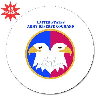 USARC - M01 - 01 - United States Army Reserve Command (USARCC) with Text - 3" Lapel Sticker (48 pk)