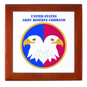 USARC - M01 - 03 - United States Army Reserve Command (USARCC) with Text - Keepsake Box
