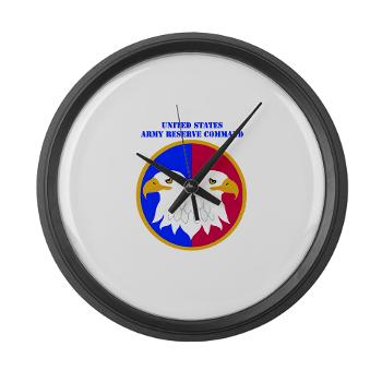 USARC - M01 - 03 - United States Army Reserve Command (USARCC) with Text - Large Wall Clock