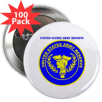 USAR - M01 - 01 - United States Army Reserve with Text - 2.25" Button (100 pack)