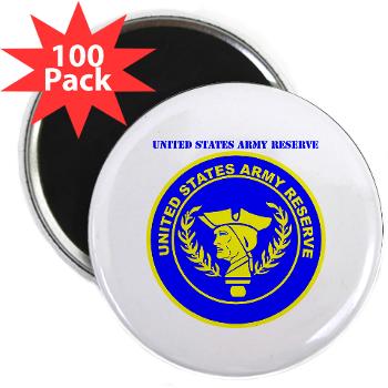 USAR - M01 - 01 - United States Army Reserve with Text - 2.25" Magnet (100 pack)