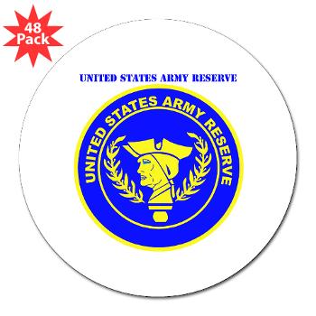 USAR - M01 - 01 - United States Army Reserve with Text - 3" Lapel Sticker (48 pk)