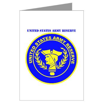 USAR - M01 - 02 - United States Army Reserve with Text - Greeting Cards (Pk of 10)