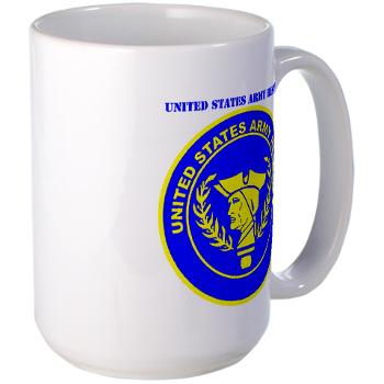 USAR - M01 - 03 - United States Army Reserve with Text - Large Mug - Click Image to Close