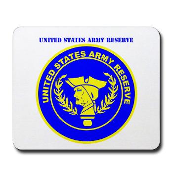 USAR - M01 - 03 - United States Army Reserve with Text - Mousepad