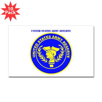 USAR - M01 - 01 - United States Army Reserve with Text - Sticker (Rectangle 10 pk)