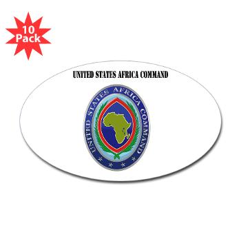 AFRICOM - M01 - 01 - United States Africa Command with Text - Sticker (Oval 10 pk)