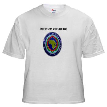 AFRICOM - A01 - 04 - United States Africa Command with Text - White t-Shirt