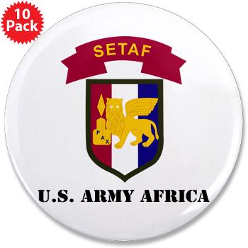 USARAF - M01 - 01 - U.S. Army Africa (USARAF) with Text - 3.5" Button (10 pack)