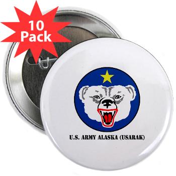 USARAK - M01 - 01 - U.S. Army Alaska (USARAK) with Text - 2.25" Button (10 pack)