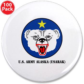 USARAK - M01 - 01 - U.S. Army Alaska (USARAK) with Text - 3.5" Button (100 pack)