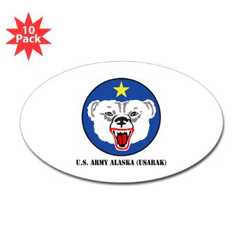 USARAK - M01 - 01 - U.S. Army Alaska (USARAK) with Text - Sticker (Oval 10 pk)
