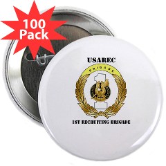 USAREC1RB - M01 - 01 - 1st Recruiting Brigade with Text 2.25" Button (100 pack) - Click Image to Close