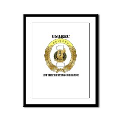 USAREC1RB - M01 - 02 - 1st Recruiting Brigade with Text Framed Panel Print - Click Image to Close