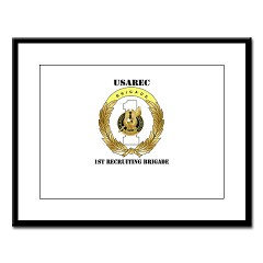 USAREC1RB - M01 - 02 - 1st Recruiting Brigade with Text Large Framed Print - Click Image to Close