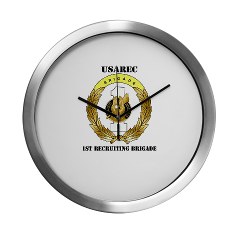 USAREC1RB - M01 - 03 - 1st Recruiting Brigade with Text Modern Wall Clock - Click Image to Close