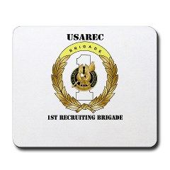 USAREC1RB - M01 - 03 - 1st Recruiting Brigade with Text Mousepad