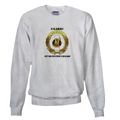 USAREC1RB - A01 - 03 - 1st Recruiting Brigade with Text Sweatshirt