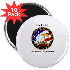 USAREC2RB - M01 - 01 - 2nd Recruiting Brigade with Text 2.25" Magnet (10 pack) - Click Image to Close