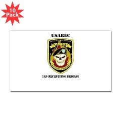 USAREC3RB - M01 - 01 - 3rd Recruiting Brigade with Text Sticker (Rectangle 10 pk) - Click Image to Close