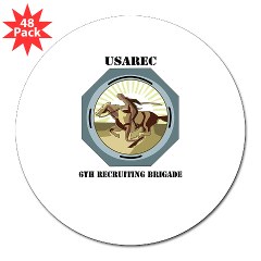 USAREC6RB - M01 - 01 - 6th Recruiting Brigade with text - 3" Lapel Sticker (48 pk)