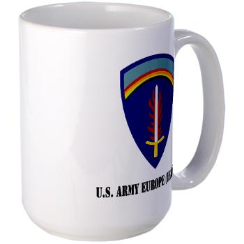 USAREUR - M01 - 03 - U.S. Army Europe (USAREUR) with Text - Large Mug