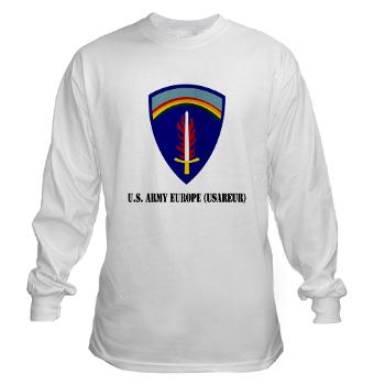 USAREUR - A01 - 03 - U.S. Army Europe (USAREUR) with Text - Long Sleeve T-Shirt