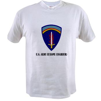 USAREUR - A01 - 04 - U.S. Army Europe (USAREUR) with Text - Value T-shirt