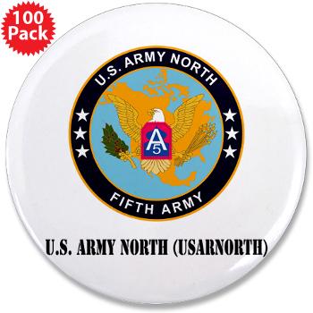 USARNORTH - M01 - 01 - U.S. Army North (USARNORTH) with Text - 3.5" Button (100 pack) - Click Image to Close