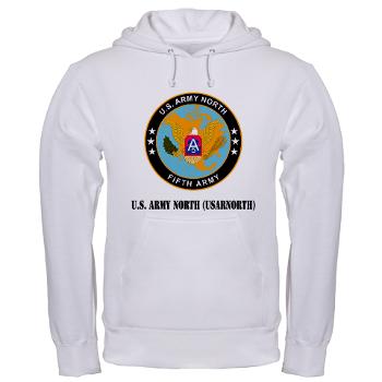 USARNORTH - A01 - 03 - U.S. Army North (USARNORTH) with Text - Hooded Sweatshirt