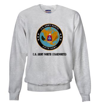 USARNORTH - A01 - 03 - U.S. Army North (USARNORTH) with Text - Sweatshirt
