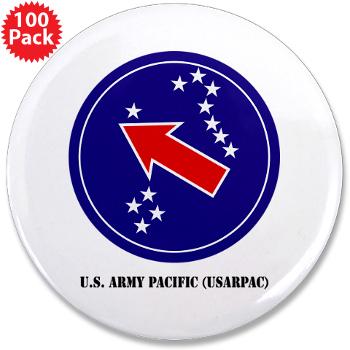 USARPAC - M01 - 01 - SSI - U.S. Army Pacific (USARPAC) with Text - 3.5" Button (100 pack)