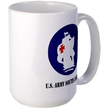 USARSO - M01 - 03 - U.S. Army South (USARSO) with Text - Large Mug